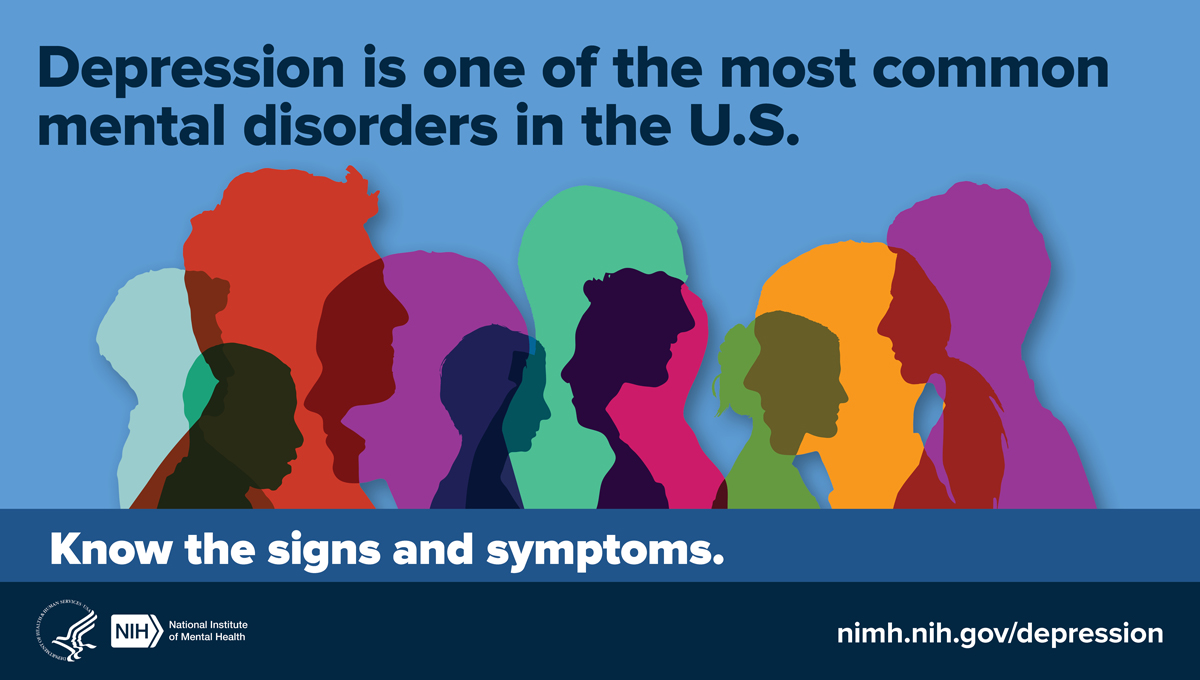 Silhouettes of colorful heads with the message “Depression is one of the most common mental disorders in the U.S. Know the signs and symptoms.”
