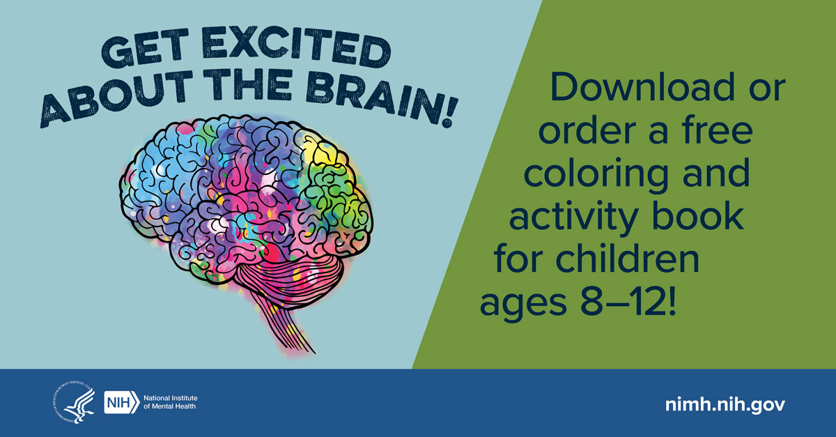 Get Excited About the Brain! - National Institute of Mental Health (NIMH)