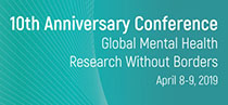 10th Anniversary Conference: Global Mental Health Research Without Borders