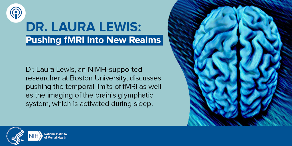 Dr. Laura Lewis: Pushing fMRI into New Realms