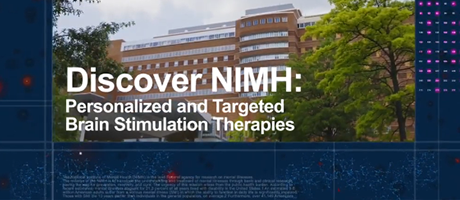 Discover NIMH: Personalized and Targeted Brain Stimulation Therapies