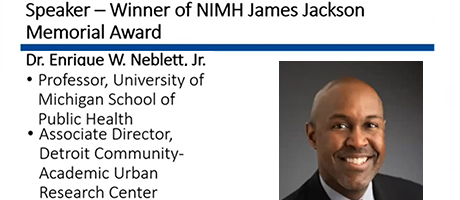NIMH James Jackson Memorial Award Lecture
