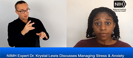NIMH Expert Dr. Krystal Lewis Discusses Managing Anxiety and Stress