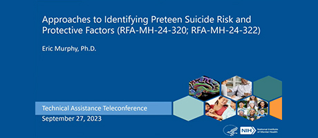 Approaches to Identifying Preteen Suicide Risk and Protective Factors