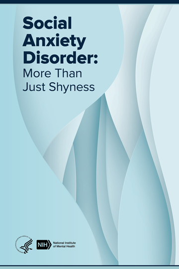 Social Anxiety Disorder: More Than Just Shyness - National Institute of  Mental Health (NIMH)