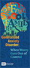 Generalized Anxiety Disorder: When Worry Gets Out of Control